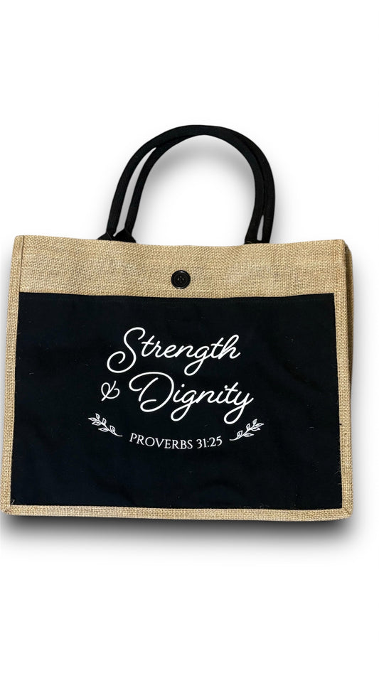 "Strength and Dignity" Proverbs 31:25 Women's Tote